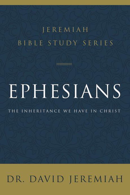 Jeremiah Bible Study Series - Ephesians
