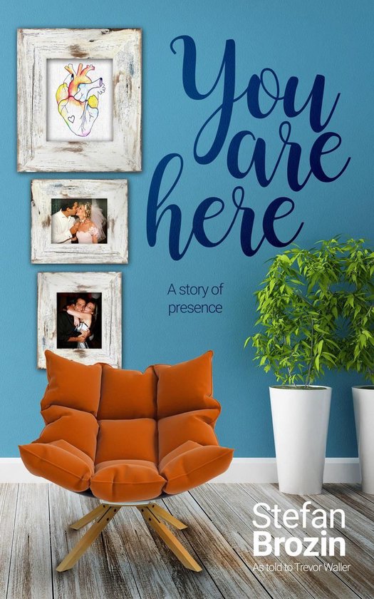 You are Here: A Story of Presence - cover