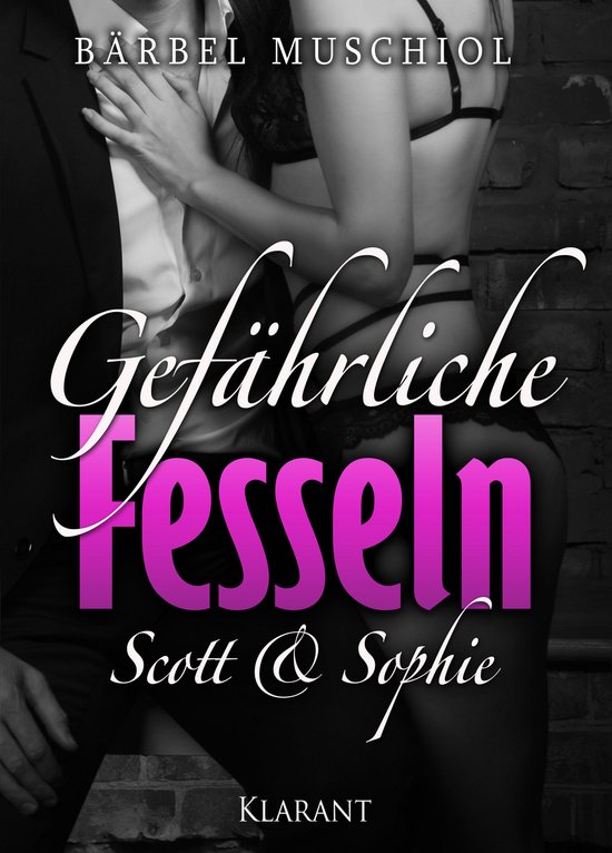 Gefährliche Fesseln. Scott und Sophie - cover