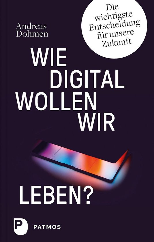 Wie digital wollen wir leben? - cover