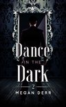 Dance with the Devil 2 - Dance in the Dark
