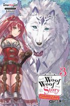 Woof Woof Story (light novel) 3 - Woof Woof Story: I Told You to Turn Me Into a Pampered Pooch, Not Fenrir!, Vol. 3 (light novel)