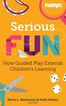 Powerful Playful Learning - Serious Fun
