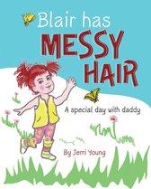 Blair Has Messy Hair