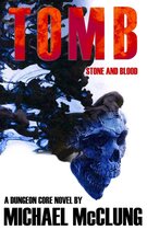 Tomb 1 - Tomb: Stone and Blood