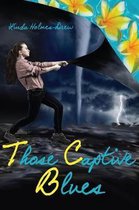 Those Captive Blues