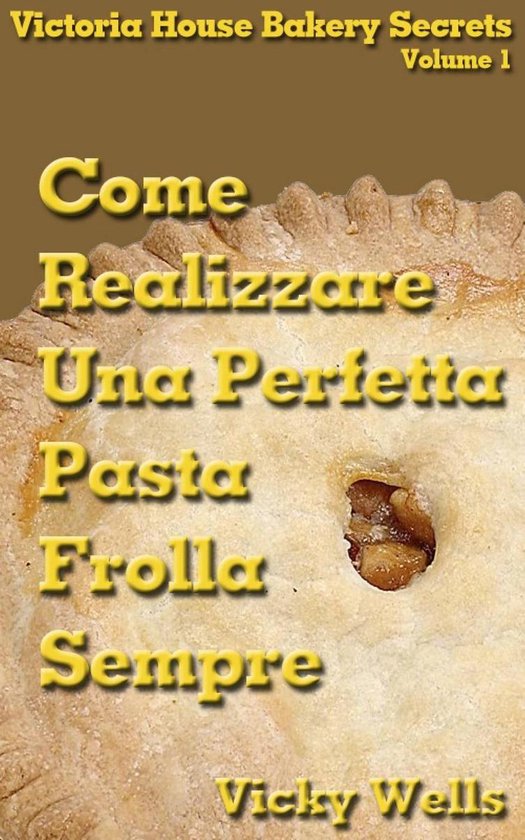 Come realizzare una perfetta pasta frolla - Sempre - cover