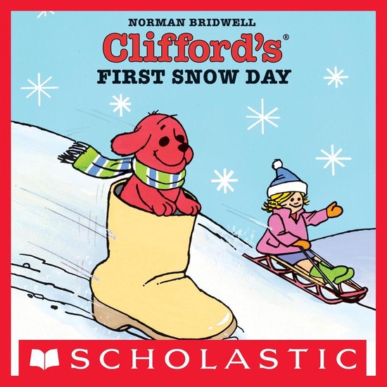 Clifford the Big Red Dog - Clifford's First Snow Day - cover