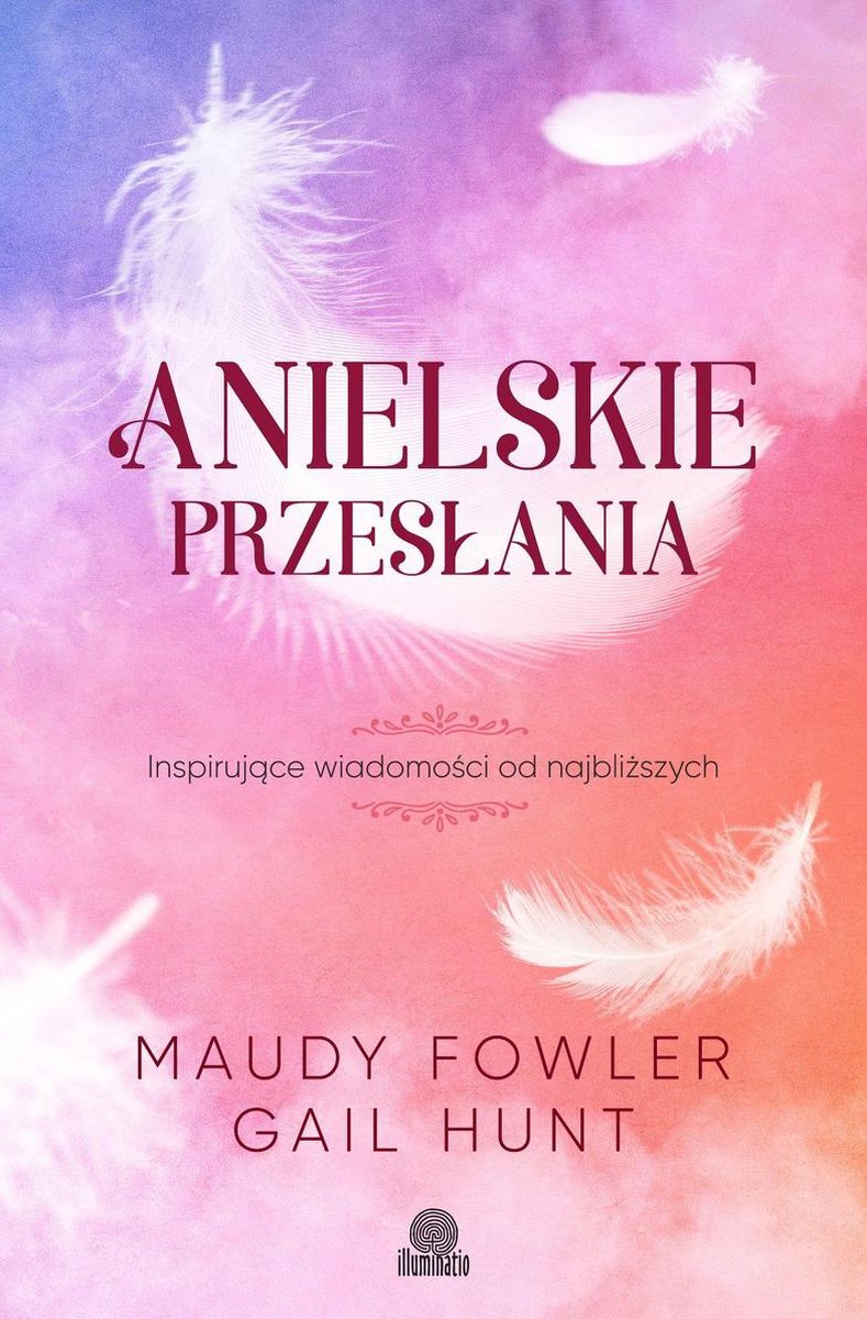 Anielskie przesłania - Maudy Fowler