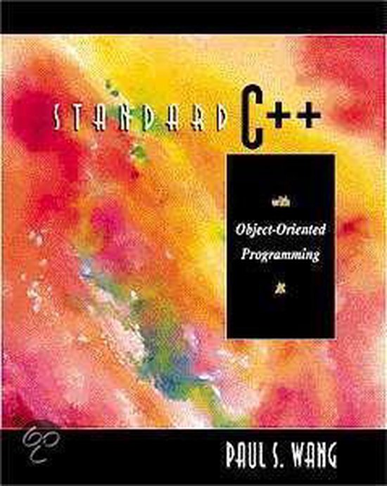 Standard C++ With Object-Orientated Programming, Paul S. Wang ...