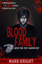 Blood Family: Quest for the Vampire Key