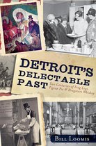 American Palate - Detroit's Delectable Past