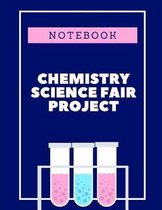 Chemistry Science Fair Project Notebook