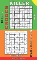 Killer jigsaw sudoku and Kin-kon-kan all levels.