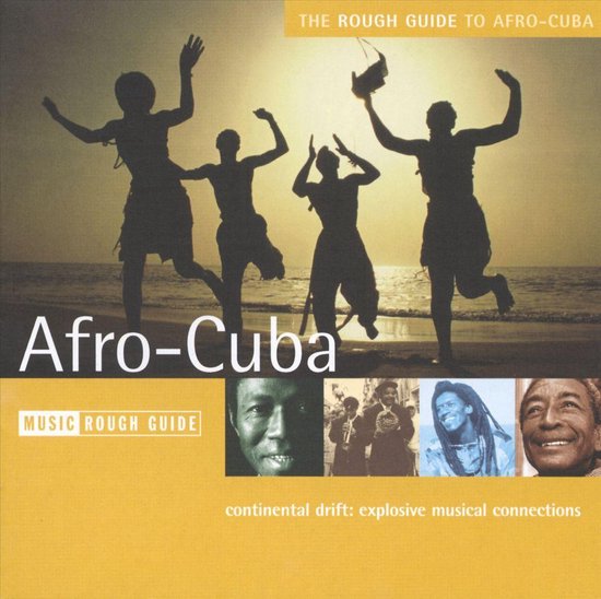 Rough Guide To Afro-Cuba