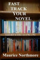 Fast Track Your Novel