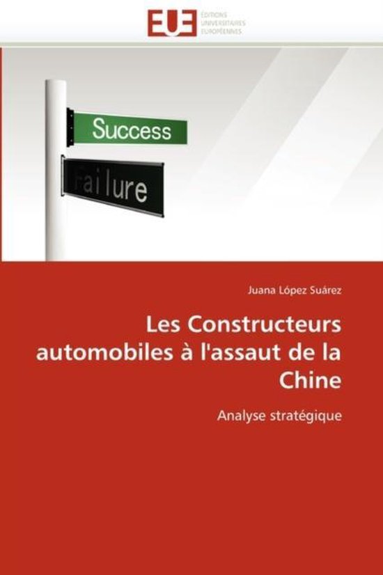 Les Constructeurs automobiles à l'assaut de la Chine