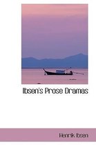 Ibsen's Prose Dramas