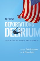 Citizenship and Migration in the Americas 7 - The New Deportations Delirium
