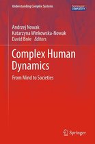 Understanding Complex Systems - Complex Human Dynamics