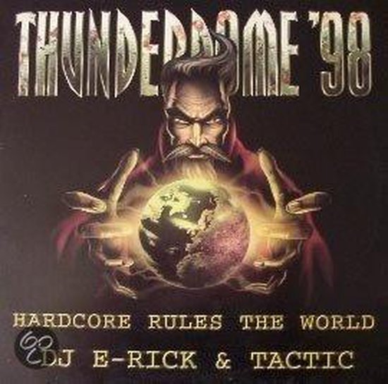 Dj E-Rick & Tactic - Thunderdome '98 Anthem