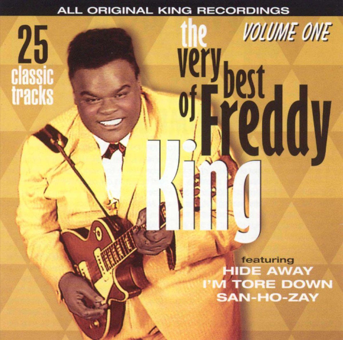 The Very Best Of Freddie King Vol. 1, Freddy King CD (album