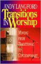 Transitions In Worship