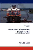 Simulation of Maritime Transit Traffic
