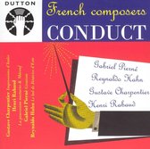 French Composers Conduct