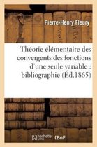 Theorie Elementaire Des Convergents Des Fonctions D'Une Seule Variable