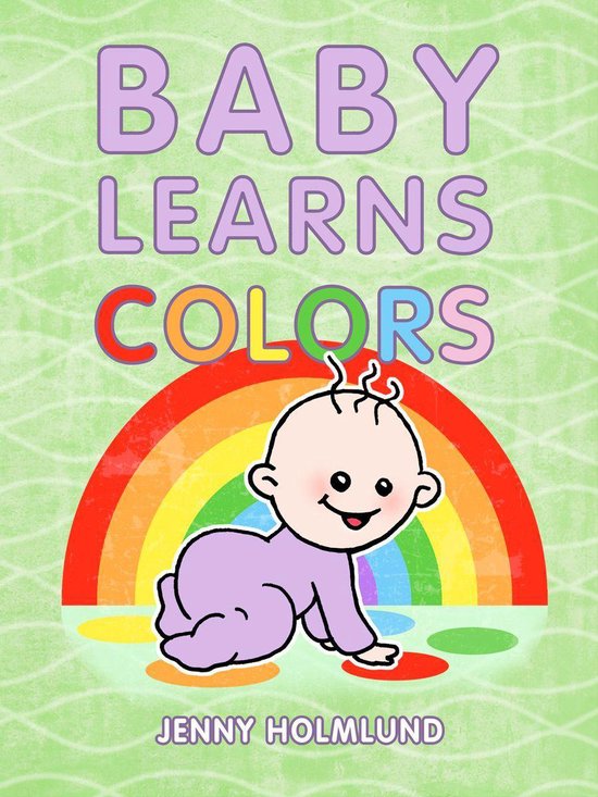 Baby’s Books vol.3 - Baby Learns Colors - cover