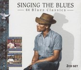 Singing the Blues: 44 Blues Classics