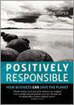 Positively Responsible