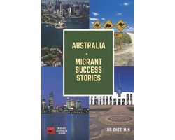 Australia - Migrant Success Stories