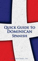Spanish Vocabulary Quick Guides- Quick Guide to Dominican Spanish
