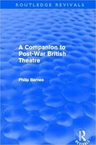 A Companion to Post-War British Theatre