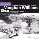 Elgar: Introduction and Allegro; Serenade for Strings; Vaughan Williams: The Lark Ascending; Tallis Fantasia