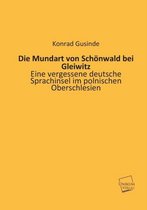 Die Mundart Von Schonwald Bei Gleiwitz tweedehands  Nederland