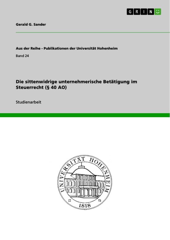 Die sittenwidrige unternehmerische Betätigung im Steuerrech ... - cover