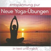 Entspannung Pur: Neue Yoga-Übungen In Text