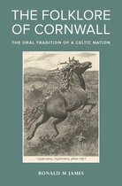 Exeter New Approaches to Legend, Folklore and Popular Belief - The Folklore of Cornwall