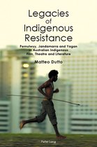 Australian Studies: Interdisciplinary Perspectives 3 - Legacies of Indigenous Resistance