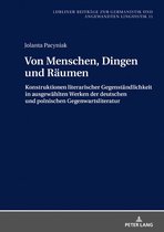 Beitraege zur Germanistik und Angewandten Linguistik / Contributions to German Studies and Applied Linguistics 11 - Von Menschen, Dingen und Raeumen