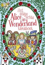 Het enige echte Alice in Wonderland kleurboek