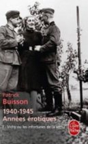 1940-1945 Annees Erotiques Tome 1