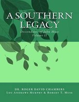 A Southern Legacy