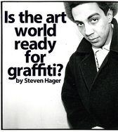 History of Hip Hop 1 - Is the Art World Ready for Graffiti?