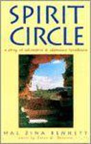 Spirit Circle: A Story of Adventure & Shamanic Revelation
