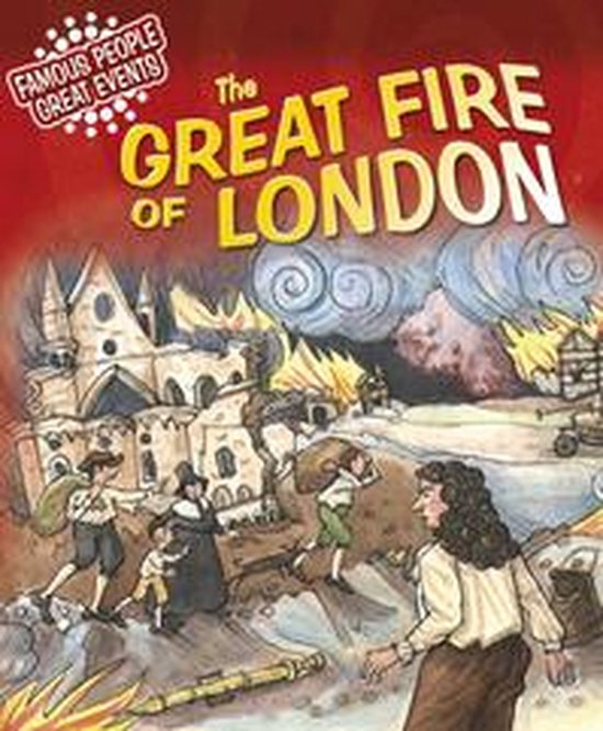 Famous People, Great Events 7 - The Great Fire of London - cover