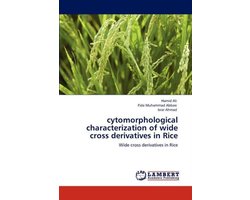 Cytomorphological Characterization of Wide Cross Derivatives in Rice